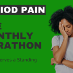 Period Pain: The Monthly Marathon That Deserves a Standing Ovation!