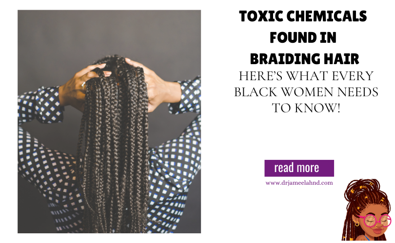 Black woman wearing long braids, looking confidently into the distance; text overlay reads “Breaking News: Toxic Chemicals Found in Braiding Hair—What Every Black Woman Needs to Know.”
